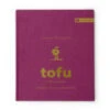 TOFU & YUBA – Rezepte, Kultur, Menschen 1 TOFU & YUBA – Rezepte, Kultur, Menschen -UMIMI Geschaft tofu yuba rezepte kultur menschen